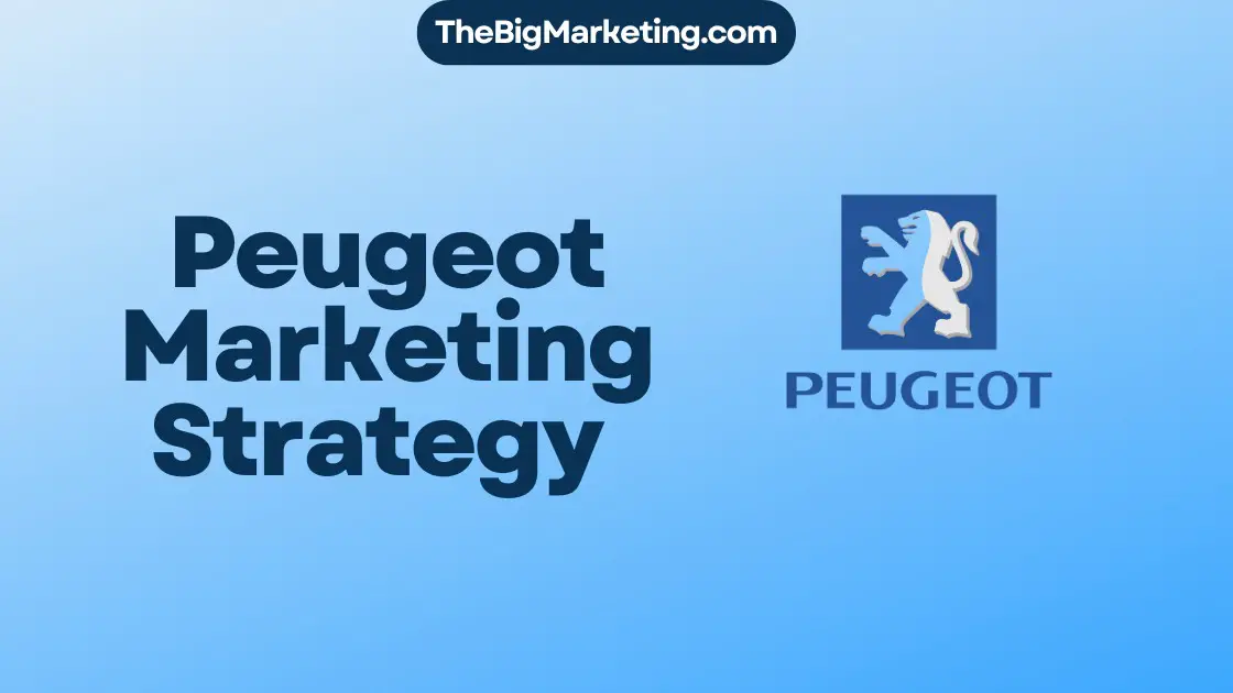 Peugeot Marketing Strategy