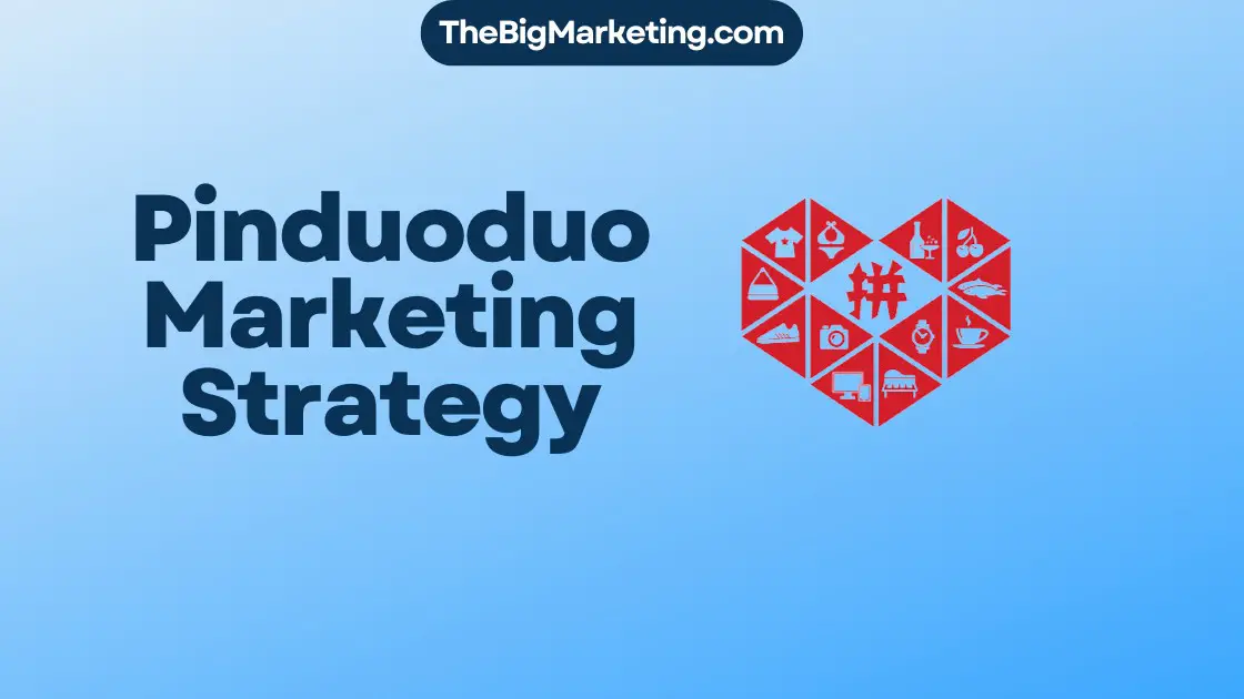 Pinduoduo Marketing Strategy