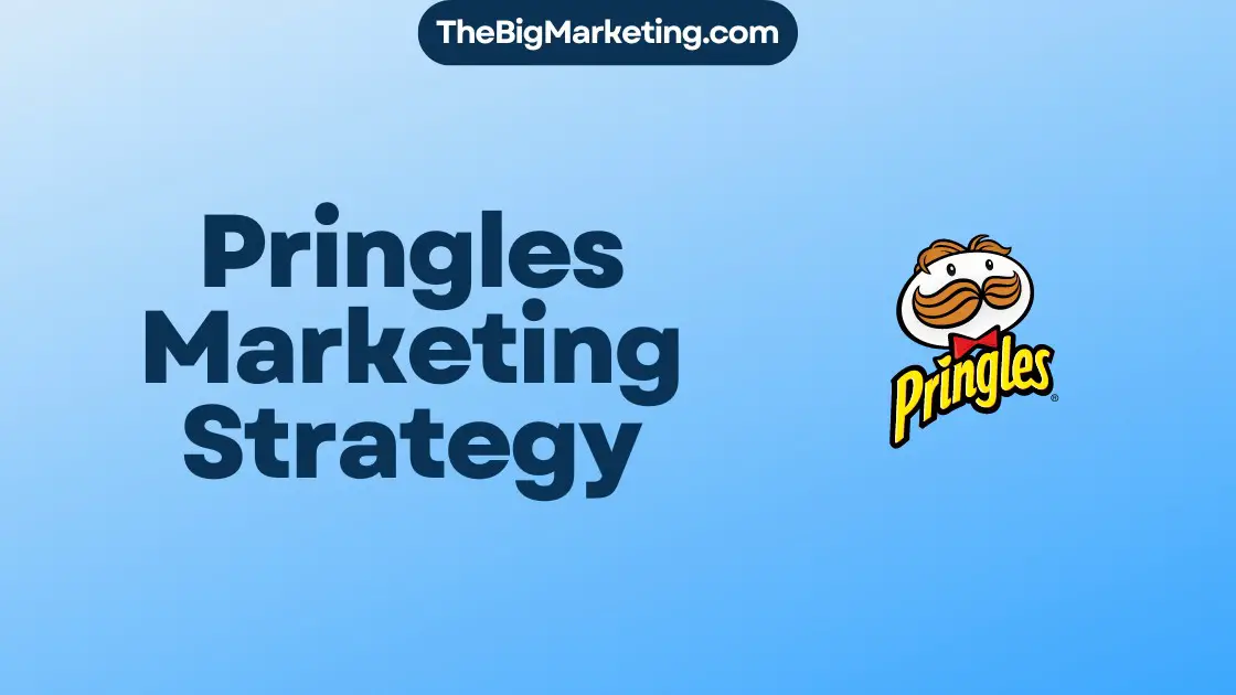 Pringles Marketing Strategy