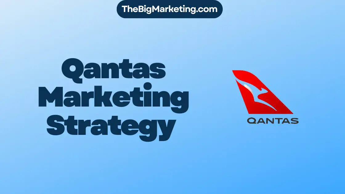 Qantas Marketing Strategy