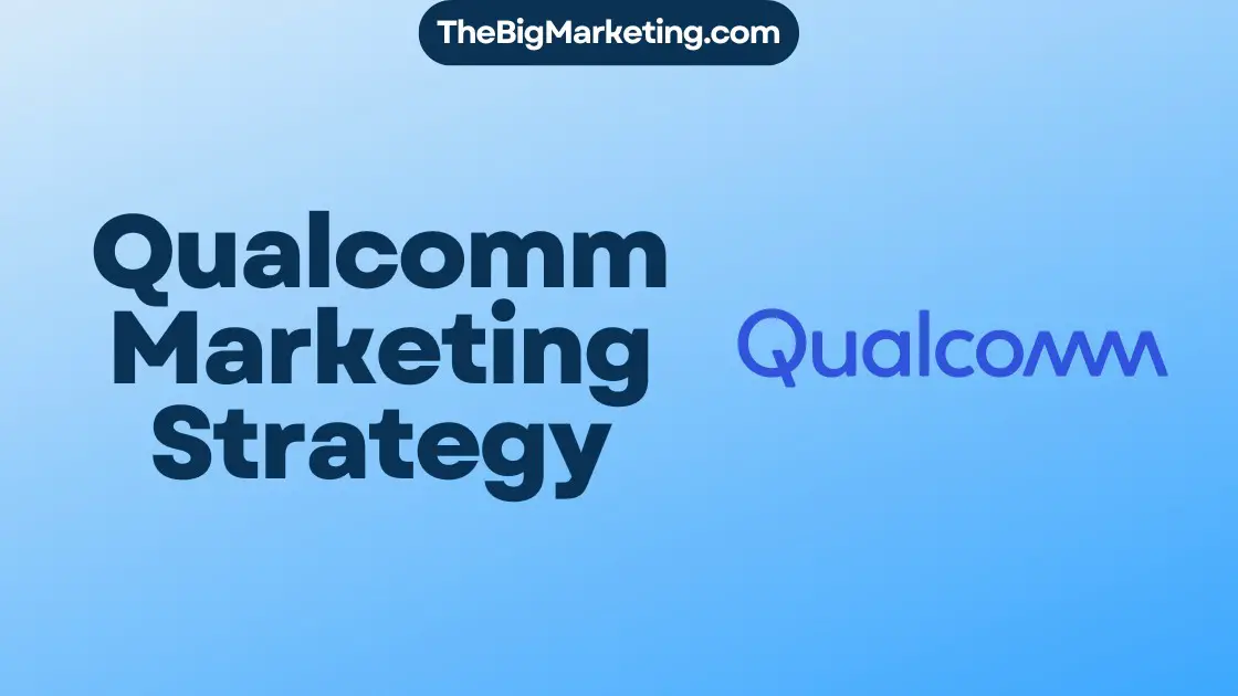 Qualcomm Marketing Strategy