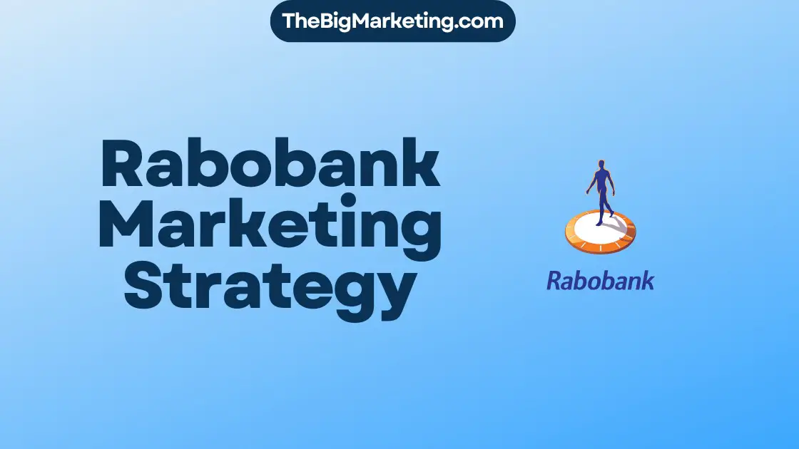 Rabobank Marketing Strategy