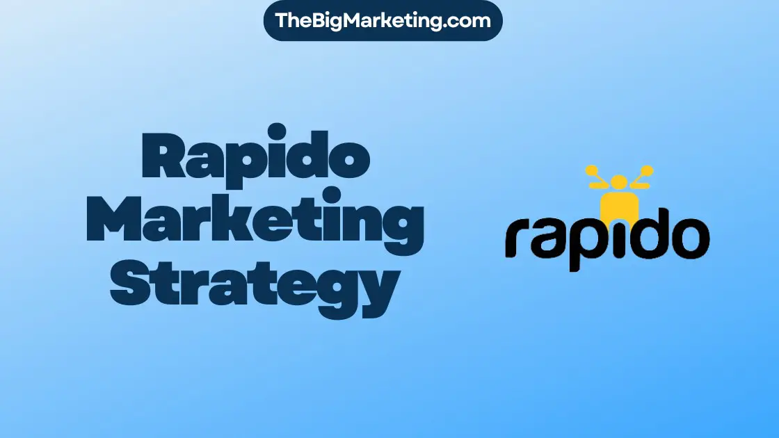 Rapido Marketing Strategy