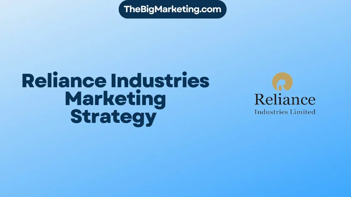 Reliance Industries Marketing Strategy