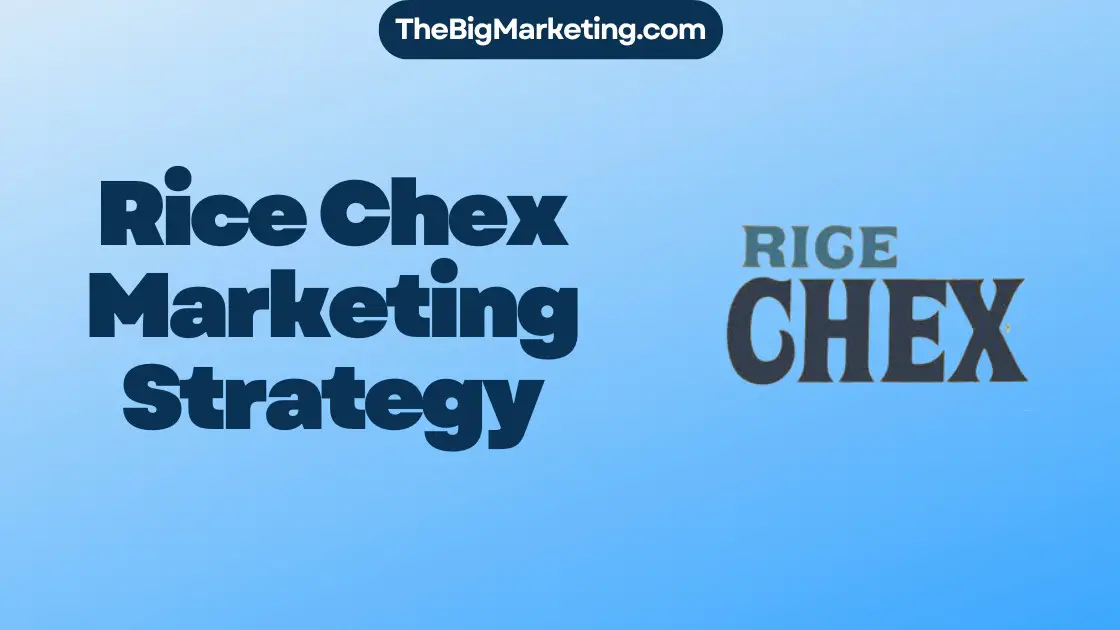 Rice Chex Marketing Strategy