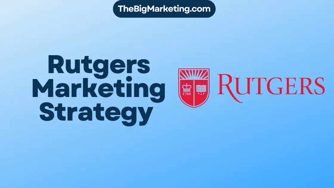 Rutgers Marketing Strategy