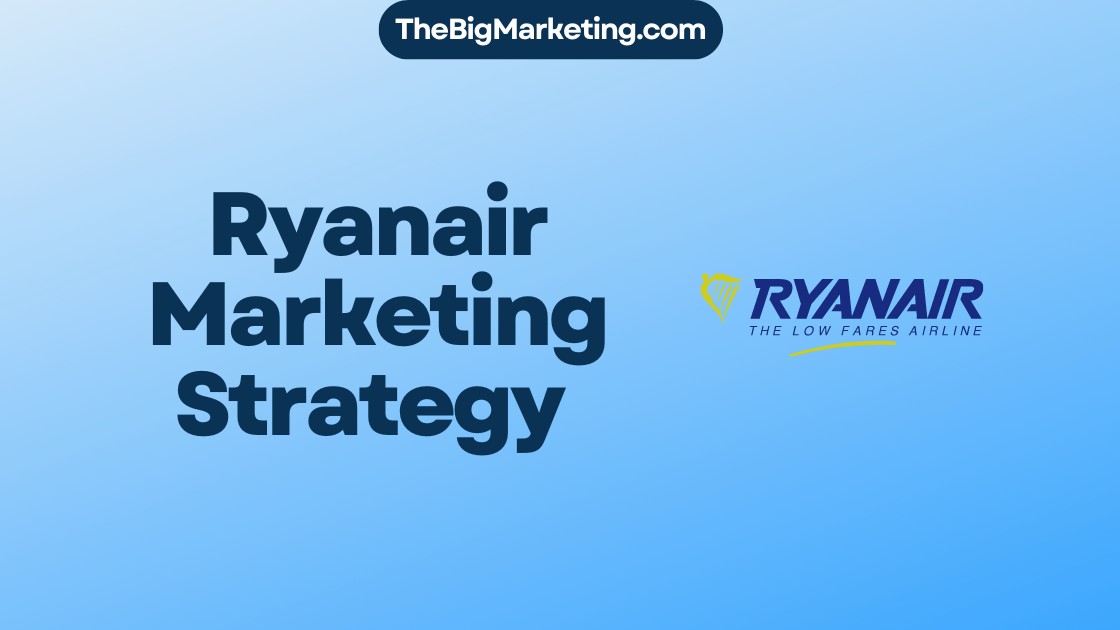 Ryanair Marketing Strategy