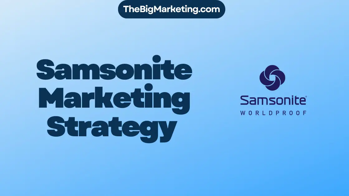 Samsonite Marketing Strategy