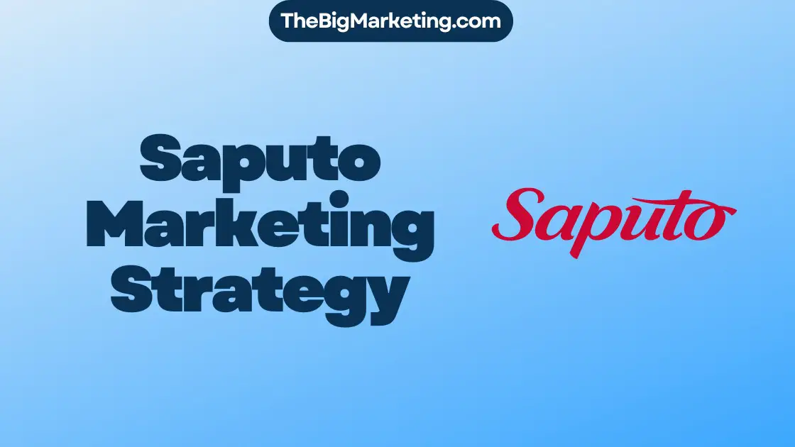 Saputo Marketing Strategy