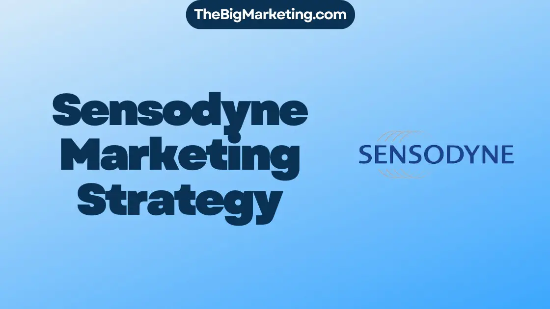 Sensodyne Marketing Strategy