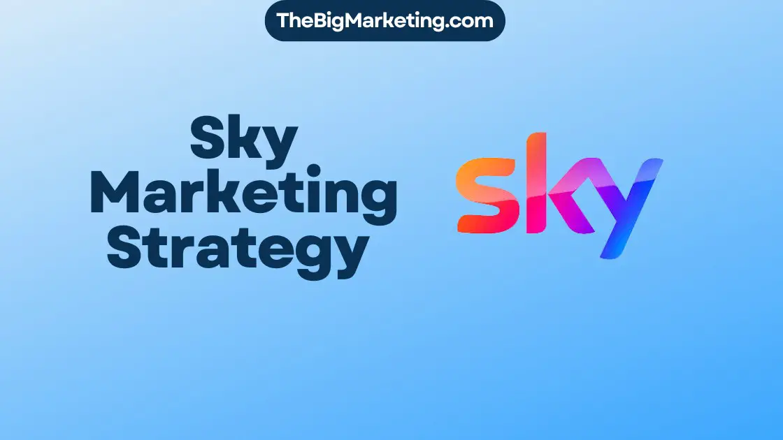 Sky Marketing Strategy