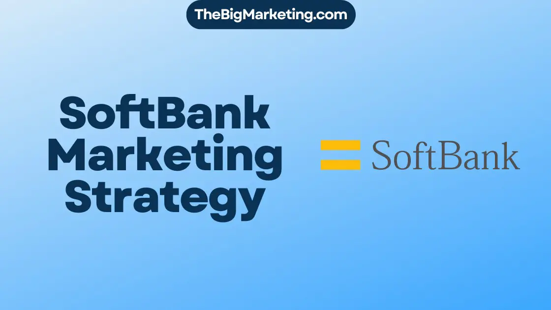 SoftBank Marketing Strategy