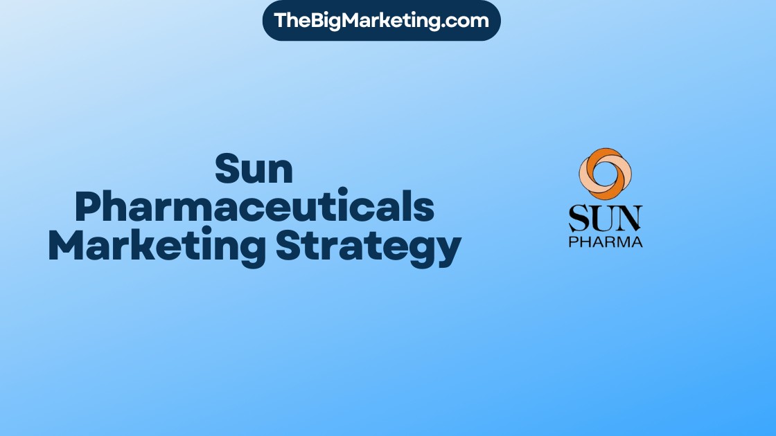 Sun Pharmaceuticals Marketing Strategy