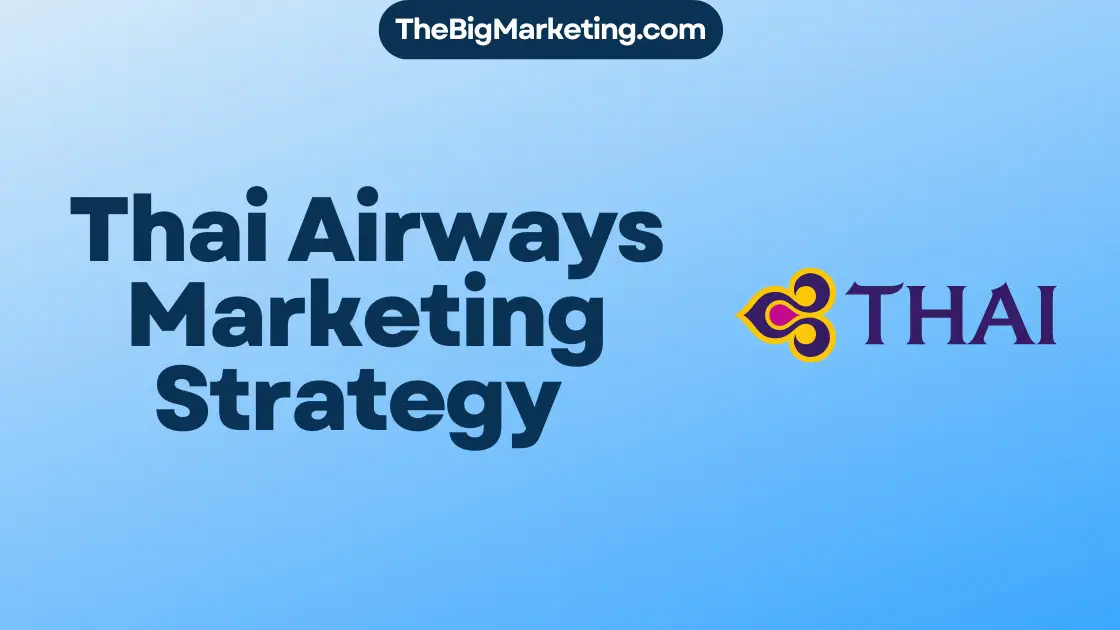 Thai Airways Marketing Strategy