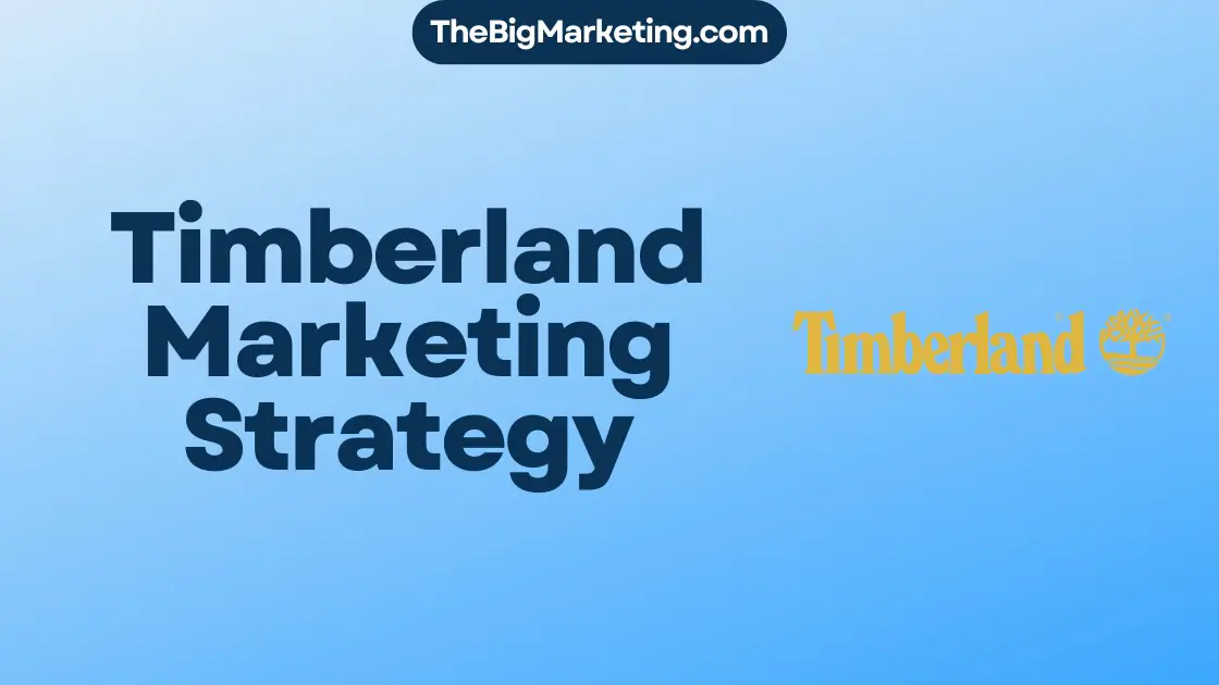 Timberland Marketing Strategy