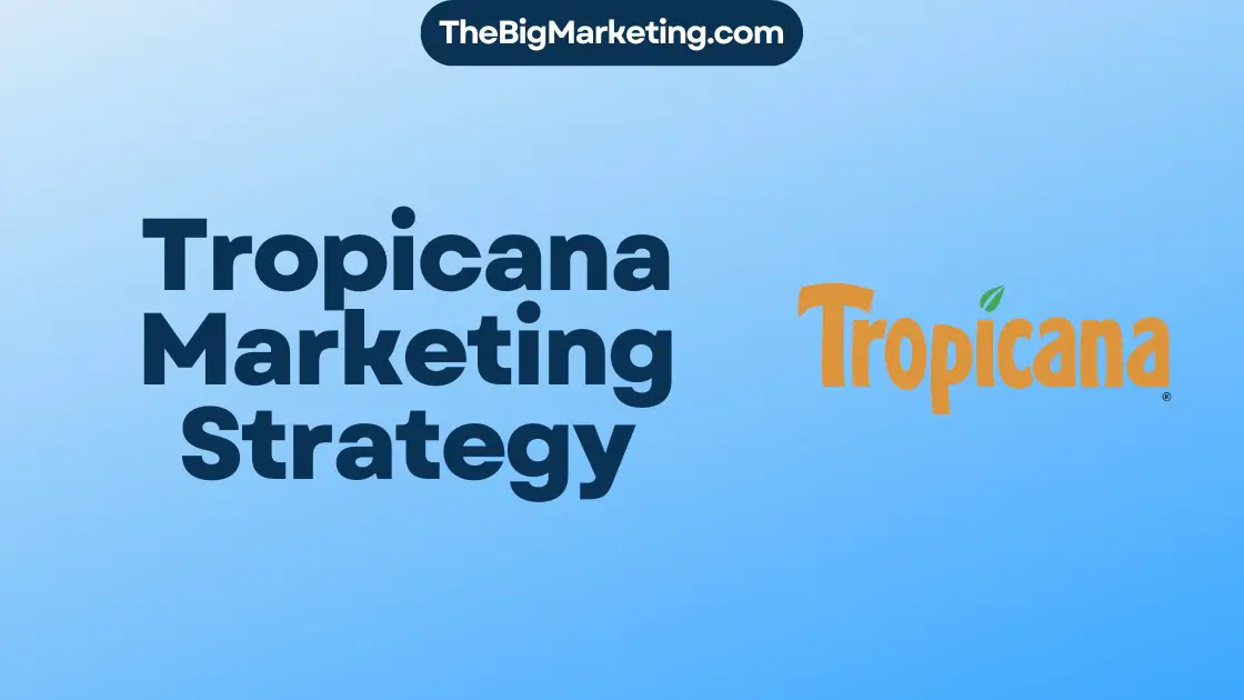 Tropicana Marketing Strategy