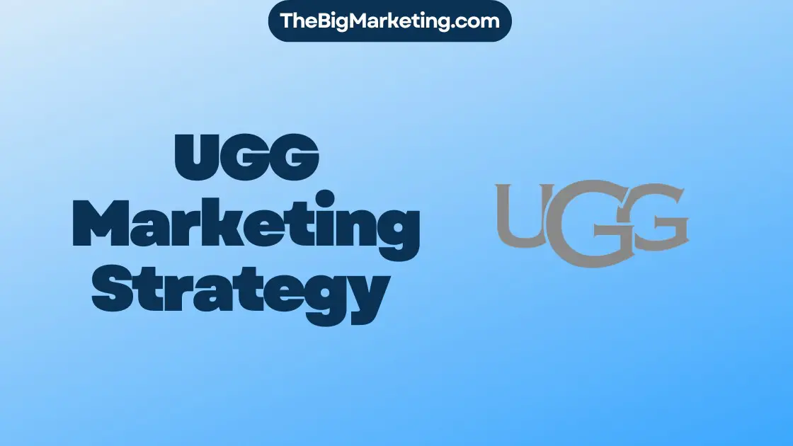 UGG Marketing Strategy