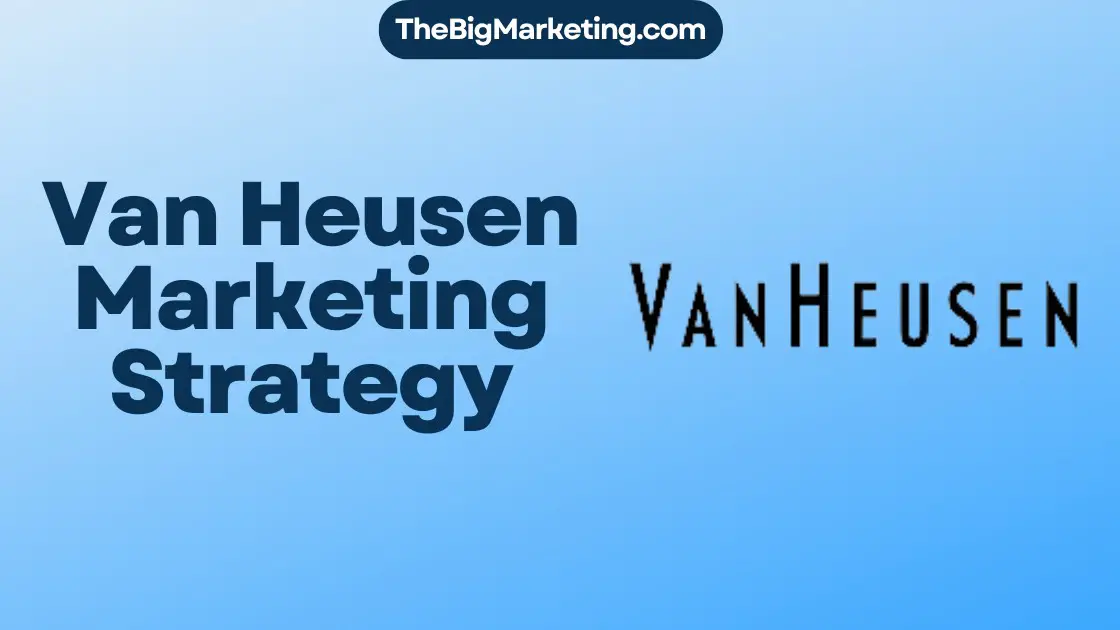 Van Heusen Marketing Strategy