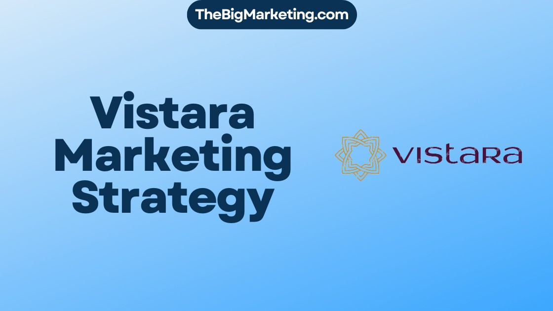 Vistara Marketing Strategy