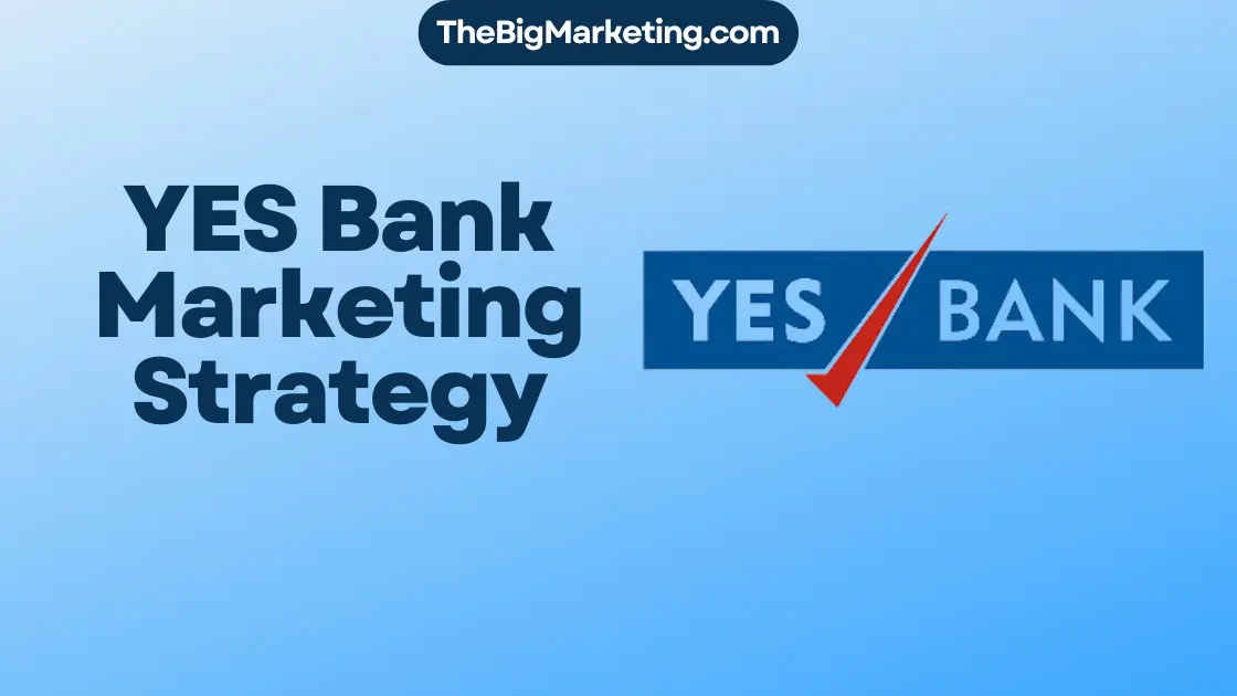 YES Bank Marketing Strategy