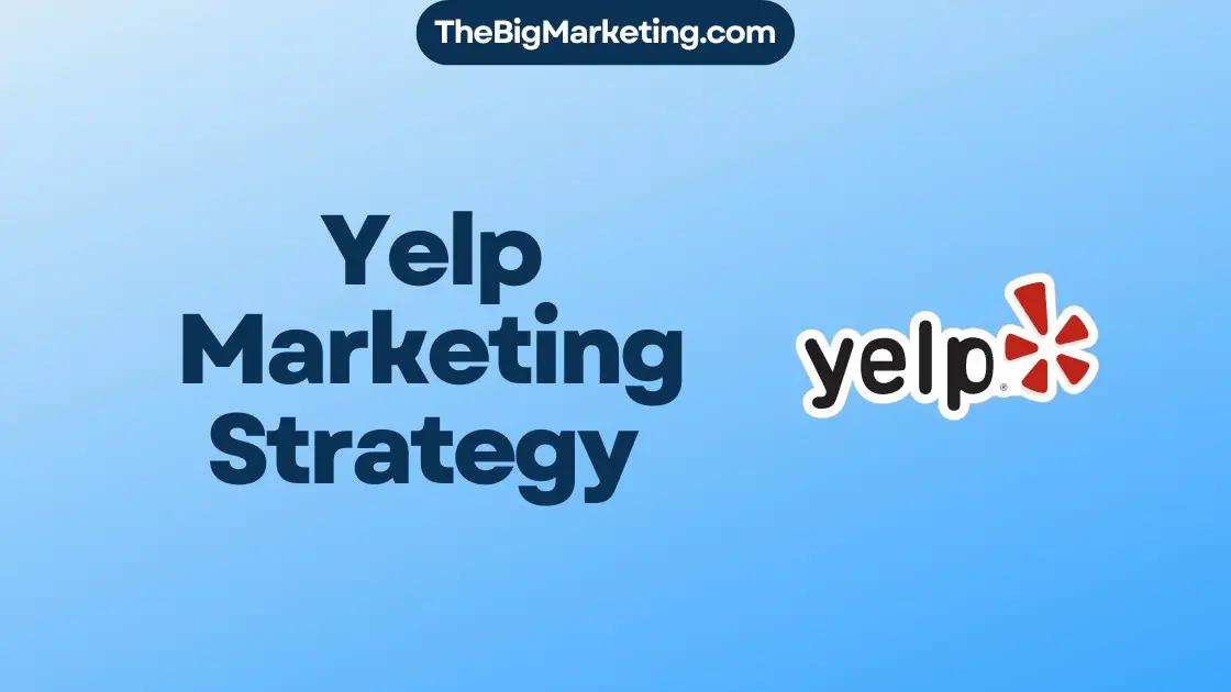 Yelp Marketing Strategy