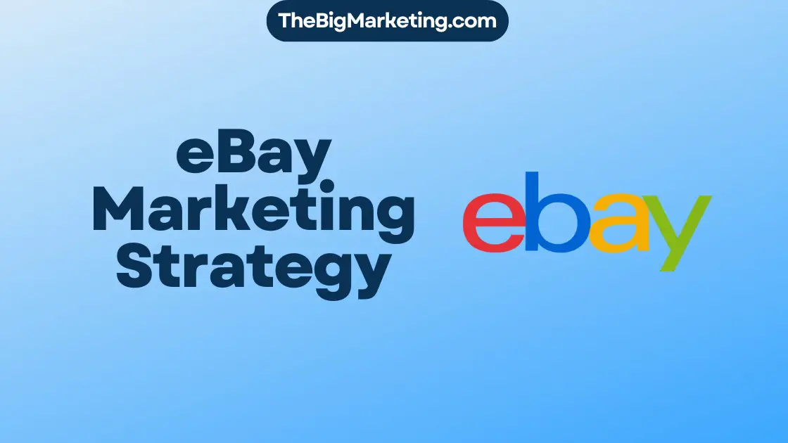 eBay Marketing Strategy