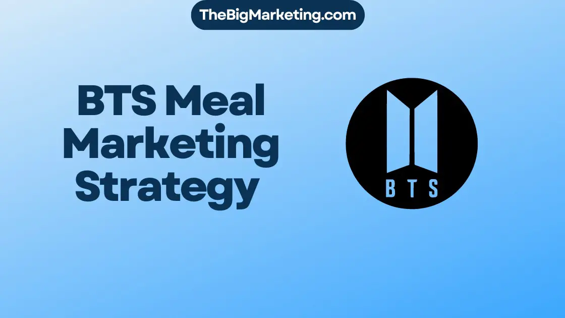 BTS Meal Marketing Strategy