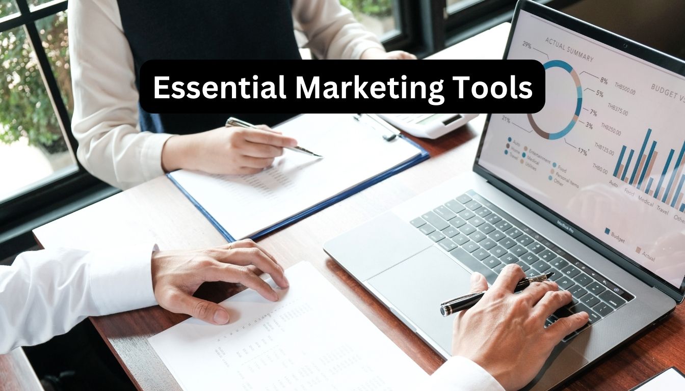 Essential Marketing Tools