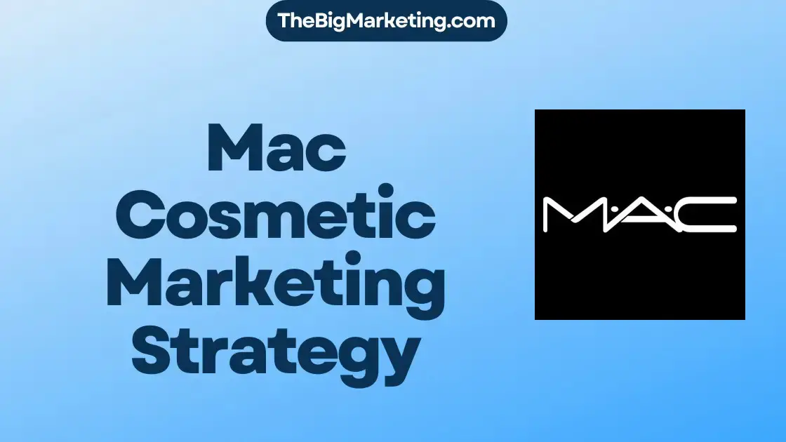 Mac-Cosmetics-Marketing-Strategy