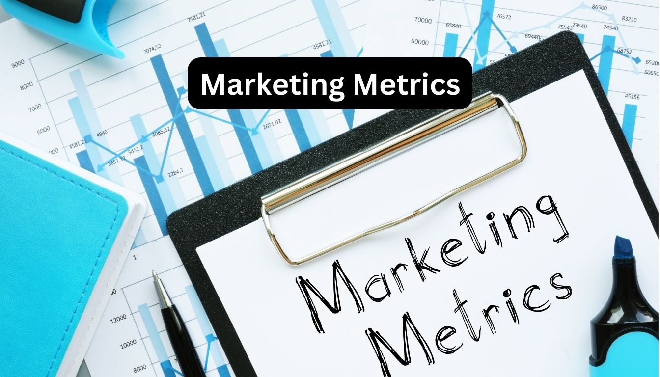Marketing Metrics