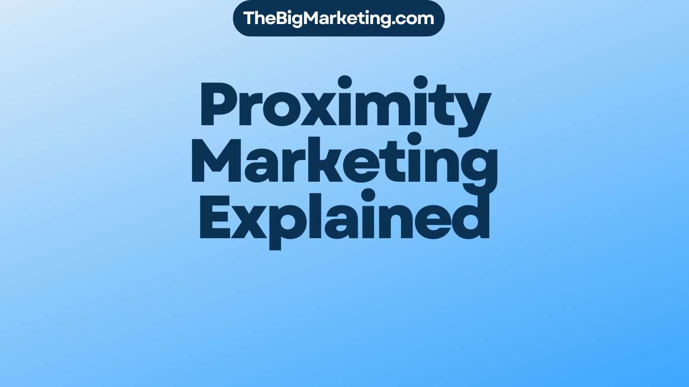 Proximity Marketing Explained
