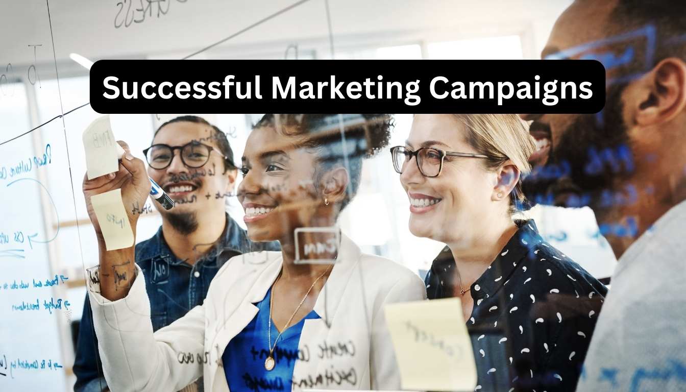 Successful Marketing Campaigns