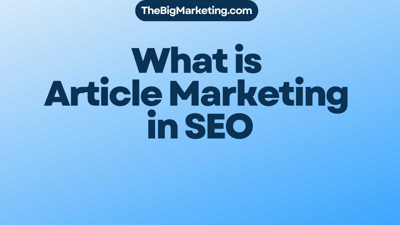 What is Article Marketing in SEO